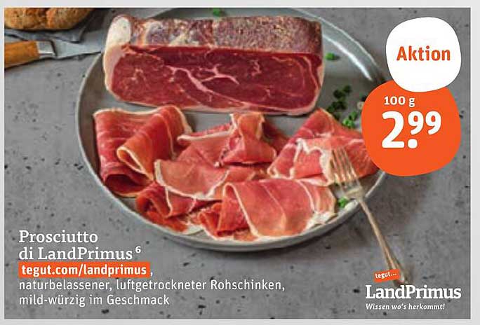 Prosciutto di LandPrimus – naturbelassener, luftgetrockneter Rohschinken, mild-würzig im Geschmack