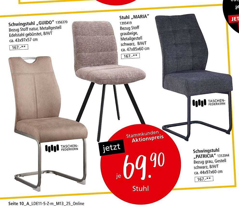 Schwingstuhl „GUIDO“, Stuhl „MARIA“, Schwingstuhl „PATRICIA“