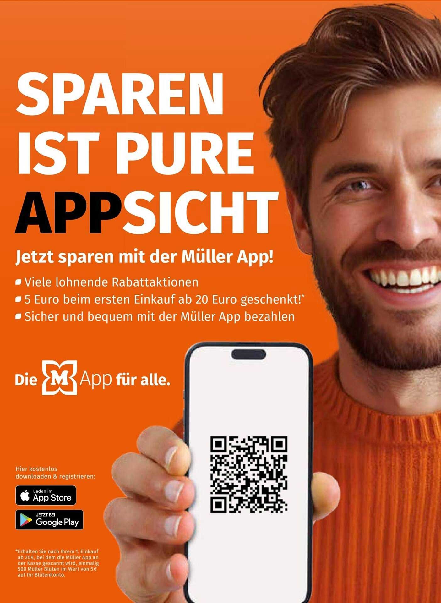 SPAREN IST PURE APP-SICHT mit der Müller App!