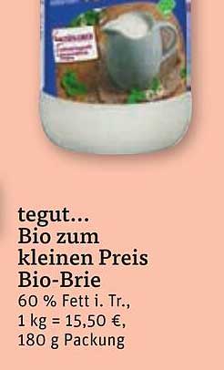 tegut... Bio zum kleinen Preis Bio-Brie