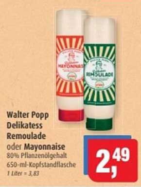 Walter Popp Delikatess Remoulade oder Mayonnaise 650-ml-Kopfstandflasche