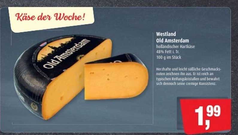 Westland Old Amsterdam Holländischer Hartkäse 48% Fett i. Tr.