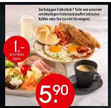 Zurbrüggen Frühstück 7 Teile von unserem reichhaltigen Frühstücksbuffet inklusive Kaffee oder Tee (so viel Sie mögen)