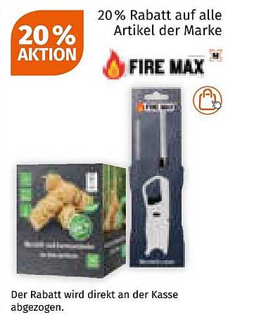 20% Rabatt auf alle Artikel der Marke FIRE MAX