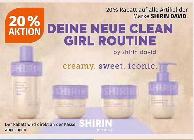 20% Rabatt auf alle Artikel der Marke SHIRIN DAVID – Deine neue Clean Girl Routine