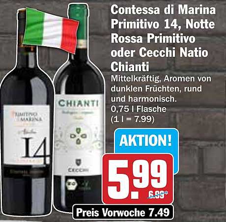 Contessa di Marina Primitivo 14, Notte Rossa Primitivo oder Cecchi Natio Chianti