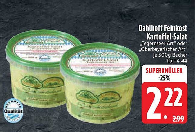 Dahlhoff Feinkost Kartoffel-Salat „Tegernseer Art“ oder „Oberbayerischer Art“ je 500g Becher