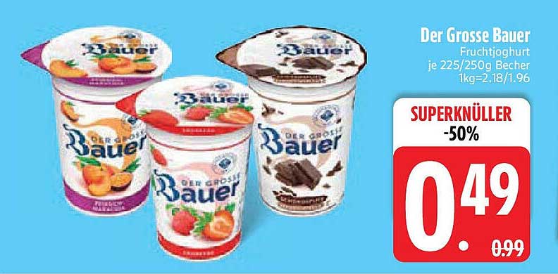 Der Grosse Bauer Fruchtjoghurt 225g/250g Becher - nur 0,49 €