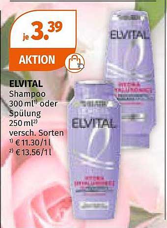 ELVITAL Shampoo 300 ml oder Spülung 250 ml – nur 3,39 €