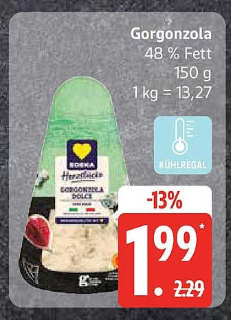 Gorgonzola 48 % Fett 150 g - Jetzt nur 1,99 €!