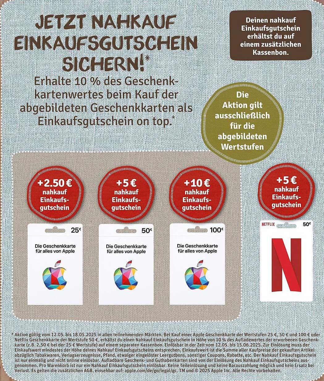 Jetzt nahkauf Einkaufsgutschein sichern! Erhalte 10 % des Geschenkkartenwertes beim Kauf der abgebildeten Geschenkkarten als Einkaufsgutschein on top.