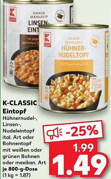 K-CLASSIC Eintopf Hühnernudel-, Linsen-, Nudel-Eintopf 800 g Dose