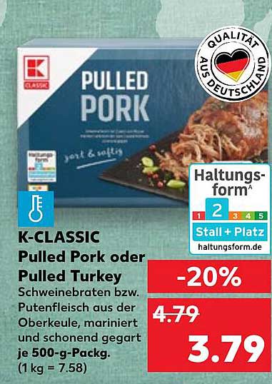 K-CLASSIC Pulled Pork oder Pulled Turkey