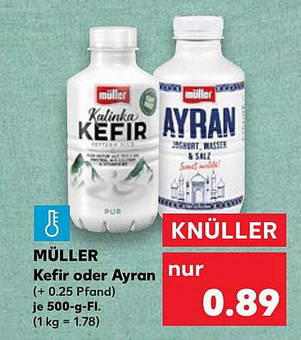 MÜLLER Kefir oder Ayran 500 g - nur 0,89 €