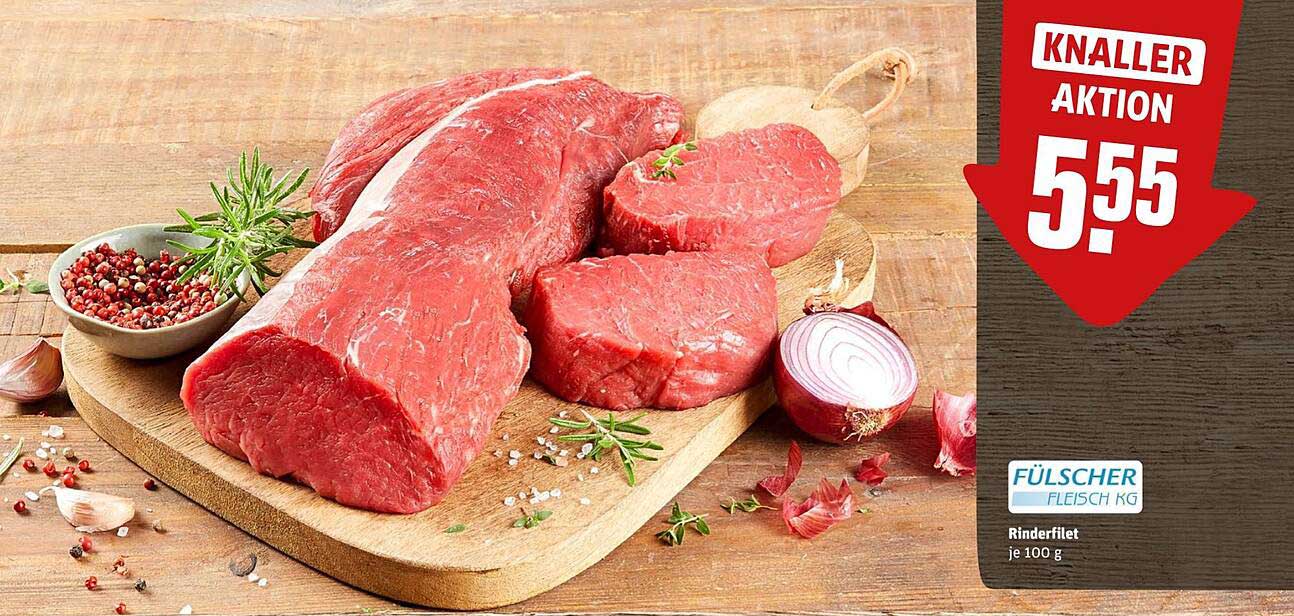 Rinderfilet - nur 5,55 € je 100 g
