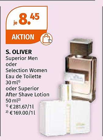 S. Oliver Superior Men oder Selection Women Eau de Toilette 30 ml oder Superior After Shave Lotion 50 ml für je 8,45 €