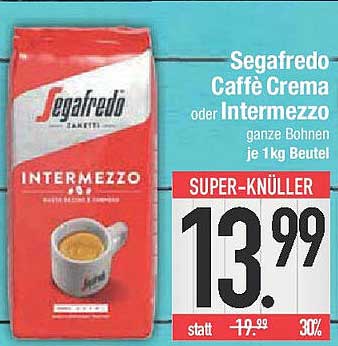 Segafredo Caffè Crema oder Intermezzo ganze Bohnen je 1kg Beutel