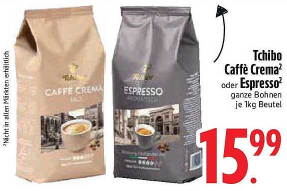 Tchibo Caffè Crema oder Espresso ganze Bohnen je 1kg Beutel