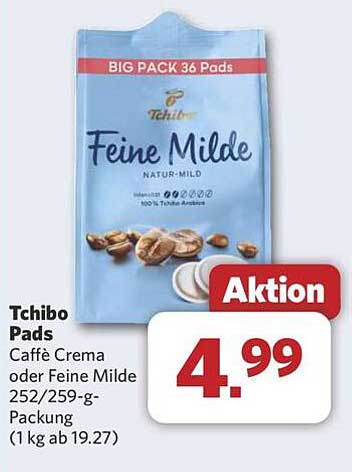 Tchibo Pads Caffè Crema oder Feine Milde 252/259-g-Packung (1 kg ab 19,27)
