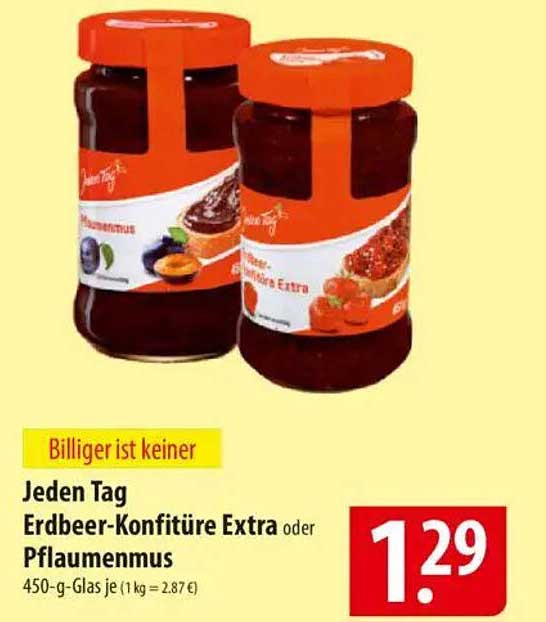 Jeden Tag Erdbeer-Konfitüre Extra oder Pflaumenmus
