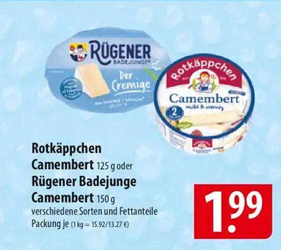Rotkäppchen Camembert 125 g oder Rügener Badejunge Camembert 150 g