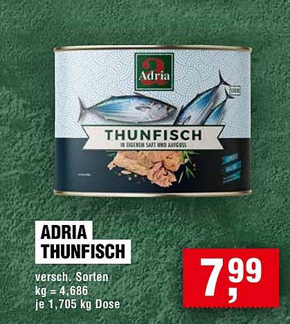 ADRIA THUNFISCH - Verschiedene Sorten