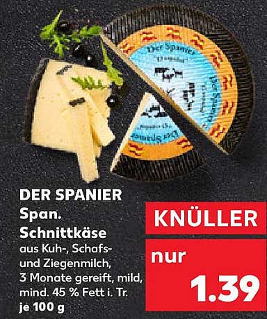 DER SPANIER Span. Schnittkäse