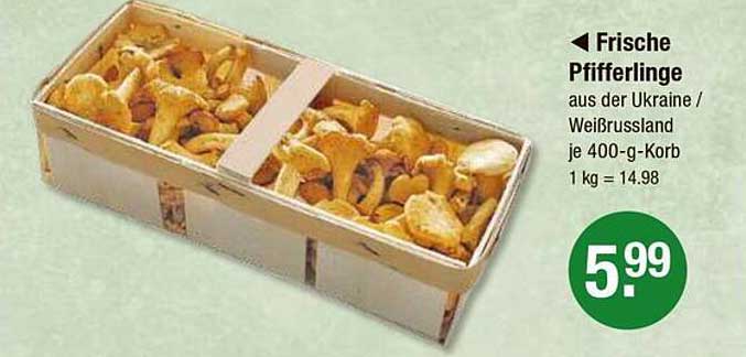 Frische Pfifferlinge aus der Ukraine / Weißrussland je 400-g-Korb