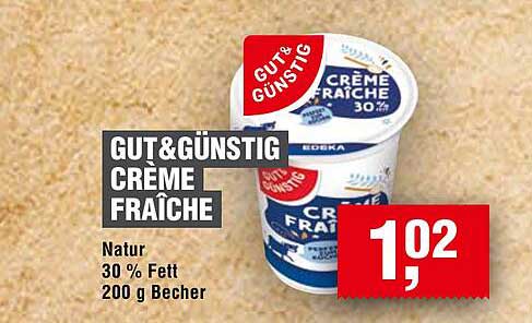 GUT&GENÜSTIG CRÈME FRAÎCHE 30 % Fett, 200 g Becher