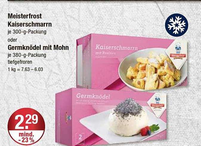 Meisterfrost Kaiserschmarrn oder Germknödel mit Mohn
