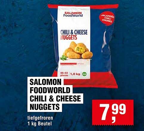 SALOMON FOODWORLD CHILI & CHEESE NUGGETS 1 kg Beutel