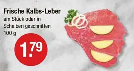Frische Kalbs-Leber am Stück oder in Scheiben geschnitten 100 g