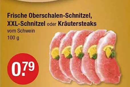 Frische Oberschalen-Schnitzel, XXL-Schnitzel oder Kräutersteaks vom Schwein 100 g