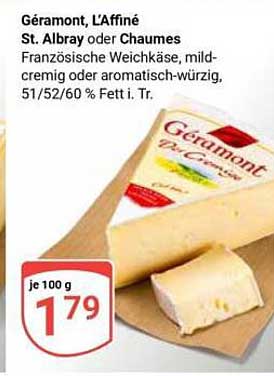 Géramont, L'Affiné St. Albray oder Chaumes – Französischer Weichkäse
