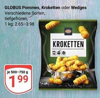 GLOBUS Pommes, Kroketten oder Wedges – Verschiedene Sorten, tiefgefroren