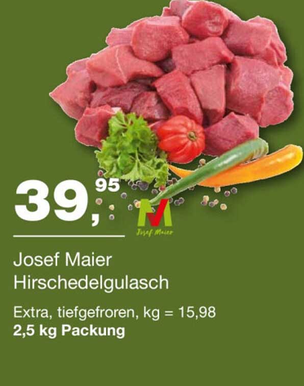 Josef Maier Hirschgedelgulasch 2,5 kg Packung