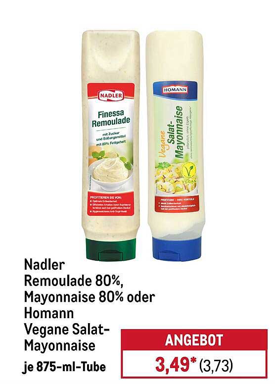 Nadler Remoulade 80%, Mayonnaise 80% oder Homann Vegane Salat-Mayo, je 875-ml-Tube