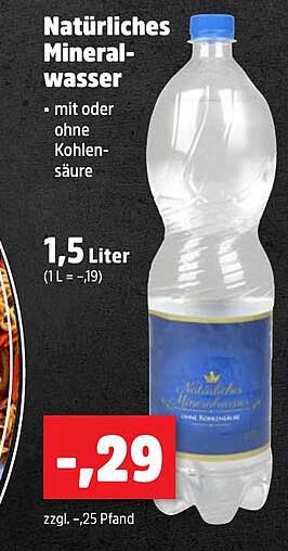 Natürliches Mineralwasser 1,5 Liter - mit oder ohne Kohlensäure