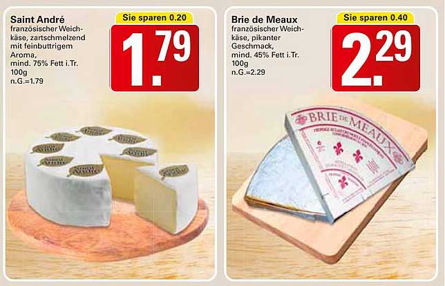 Saint André und Brie de Meaux - Französische Weichkäse