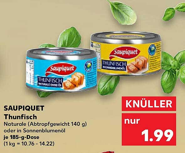 SAUPIQUET Thunfisch Natural oder in Sonnenblumenöl