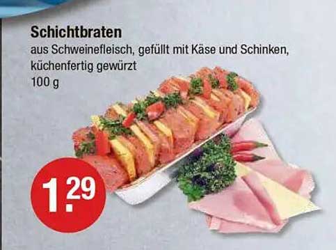 Schichtbraten aus Schweinefleisch, gefüllt mit Käse und Schinken, küchenfertig gewürzt - 100 g