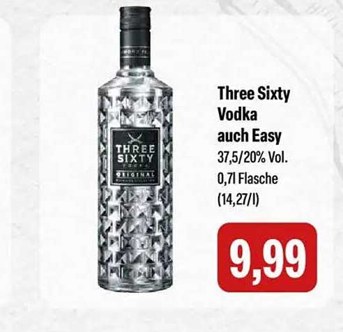 Three Sixty Vodka auch Easy 0,7l für nur 9,99€