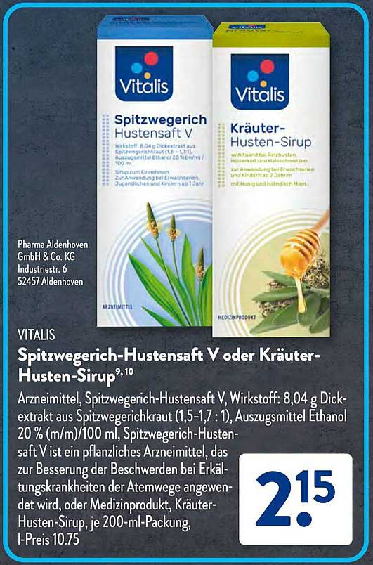 Vitalis Spitzwegerich-Hustensaft V oder Kräuter-Husten-Sirup