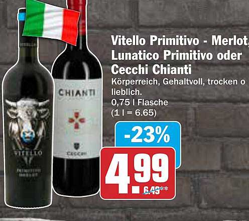 Vitello Primitivo - Merlot, Lunatico Primitivo oder Cecchi Chianti