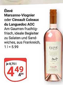 Élevé Marsanne-Viognier oder Cinsault Coleaux du Languedoc AOC