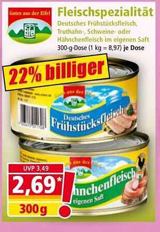 Deutsches Frühstücksfleisch in eigenem Saft für nur 2,69 €