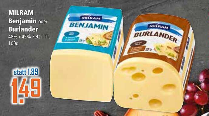 MILRAM Benjamin oder Burlander Käse 48% / 45% Fett i. Tr.