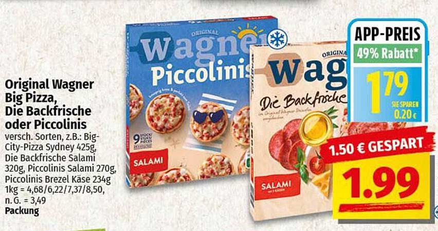 Original Wagner Big Pizza, Die Backfrische oder Piccolinis