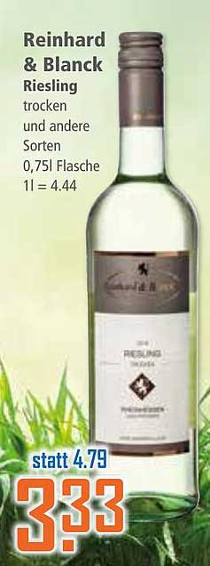 Reinhard & Blanck Riesling trocken und andere Sorten 0,75l Flasche