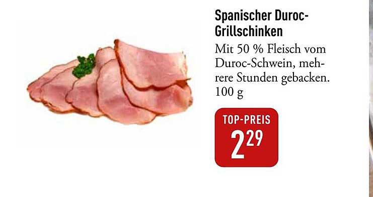 Spanischer Duroc-Grill-Schinken